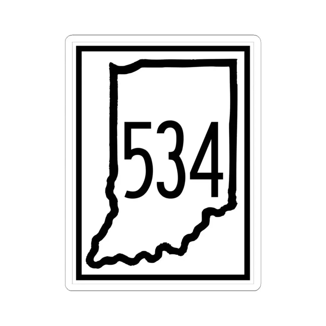 Indiana 534 (Indiana) (Road Sign) STICKER Vinyl Kiss-Cut Decal 6 Inch White - The Sticker Space