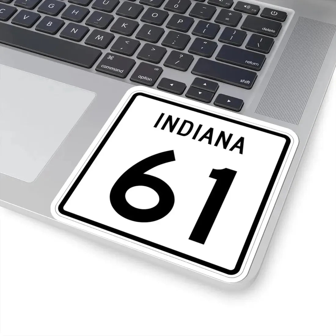 Indiana 61 (Indiana) (Road Sign) STICKER Vinyl Kiss-Cut Decal - The Sticker Space