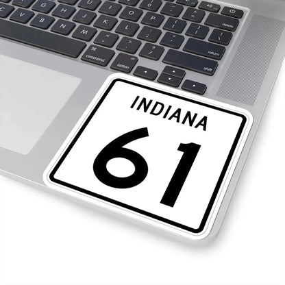 Indiana 61 (Indiana) (Road Sign) STICKER Vinyl Kiss-Cut Decal - The Sticker Space