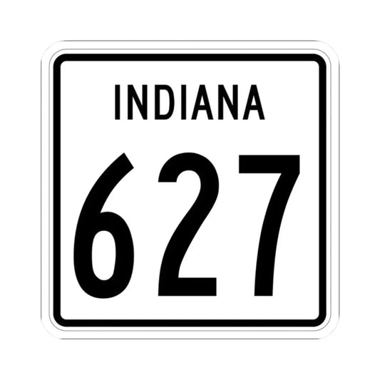 Indiana 627 1955 (Indiana) (Road Sign) STICKER Vinyl Kiss-Cut Decal 2 Inch White - The Sticker Space