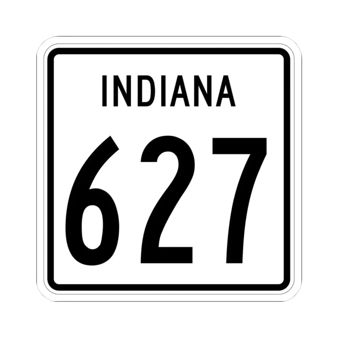 Indiana 627 1955 (Indiana) (Road Sign) STICKER Vinyl Kiss-Cut Decal 3 Inch White - The Sticker Space
