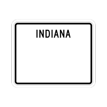 Indiana blank wide (Indiana) (Road Sign) STICKER Vinyl Kiss-Cut Decal 4 Inch White - The Sticker Space