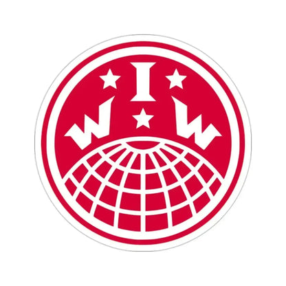 Industrial Workers of the World IWW STICKER Vinyl Die-Cut Decal 2 Inch - The Sticker Space