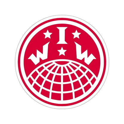 Industrial Workers of the World IWW STICKER Vinyl Die-Cut Decal 4 Inch - The Sticker Space
