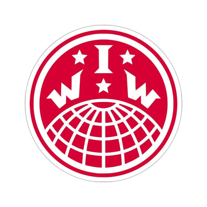 Industrial Workers of the World IWW STICKER Vinyl Die-Cut Decal - The Sticker Space