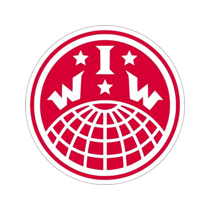 Industrial Workers of the World IWW STICKER Vinyl Die-Cut Decal - The Sticker Space