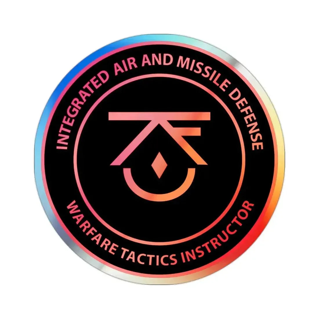 Integrated Air & Missile Defense Warfare Tactics Instructor IAMD WTI (U.S. Navy) Holographic STICKER Die-Cut Vinyl Decal 2 Inch Holographic - The Sticker Space