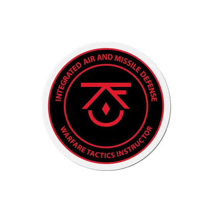 Integrated Air & Missile Defense Warfare Tactics Instructor IAMD WTI (U.S. Navy) Refrigerator Magnet 4 Inch - The Sticker Space