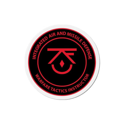 Integrated Air & Missile Defense Warfare Tactics Instructor IAMD WTI (U.S. Navy) Refrigerator Magnet 4 Inch - The Sticker Space