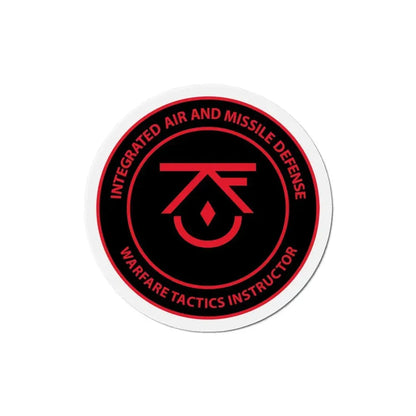 Integrated Air & Missile Defense Warfare Tactics Instructor IAMD WTI (U.S. Navy) Refrigerator Magnet 5 Inch - The Sticker Space