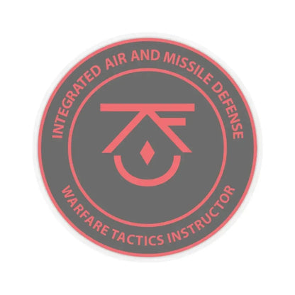 Integrated Air & Missile Defense Warfare Tactics Instructor IAMD WTI (U.S. Navy) STICKER Vinyl Kiss-Cut Decal 3 Inch Transparent - The Sticker Space