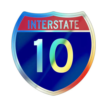 Interstate 10 (U.S. Highways) Holographic STICKER Die-Cut Vinyl Decal - The Sticker Space