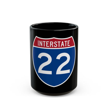 Interstate 22 (U.S. Highways) Black Coffee Mug-15oz-The Sticker Space