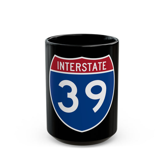 Interstate 39 (U.S. Highways) Black Coffee Mug-15oz-The Sticker Space