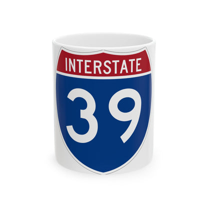 Interstate 39 (U.S. Highways) White Coffee Mug-11oz-The Sticker Space