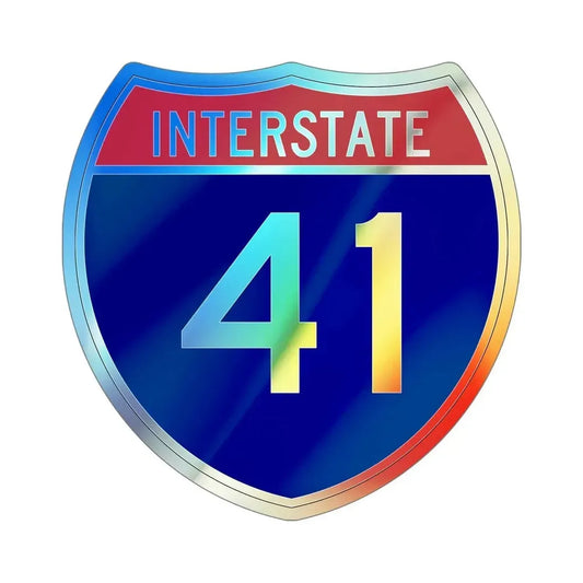 Interstate 41 (U.S. Highways) Holographic STICKER Die-Cut Vinyl Decal 6 Inch Holographic - The Sticker Space