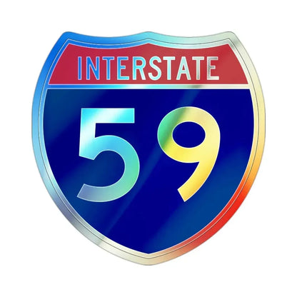 Interstate 59 (U.S. Highways) Holographic STICKER Die-Cut Vinyl Decal 2 Inch Holographic - The Sticker Space