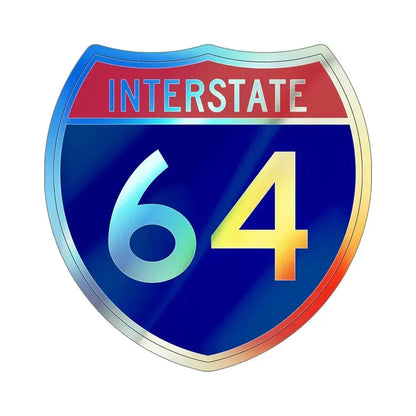 Interstate 64 (U.S. Highways) Holographic STICKER Die-Cut Vinyl Decal 6 Inch Holographic - The Sticker Space