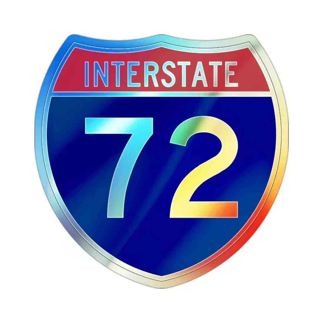 Interstate 72 (U.S. Highways) Holographic STICKER Die-Cut Vinyl Decal 2 Inch Holographic - The Sticker Space