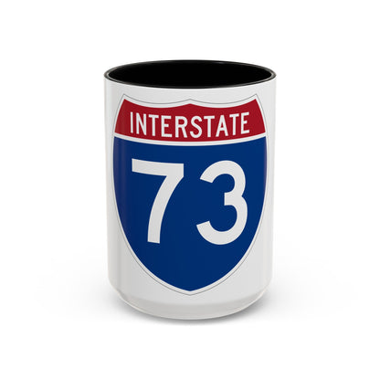 Interstate 73 (U.S. Highways) Accent Coffee Mug-15oz-The Sticker Space