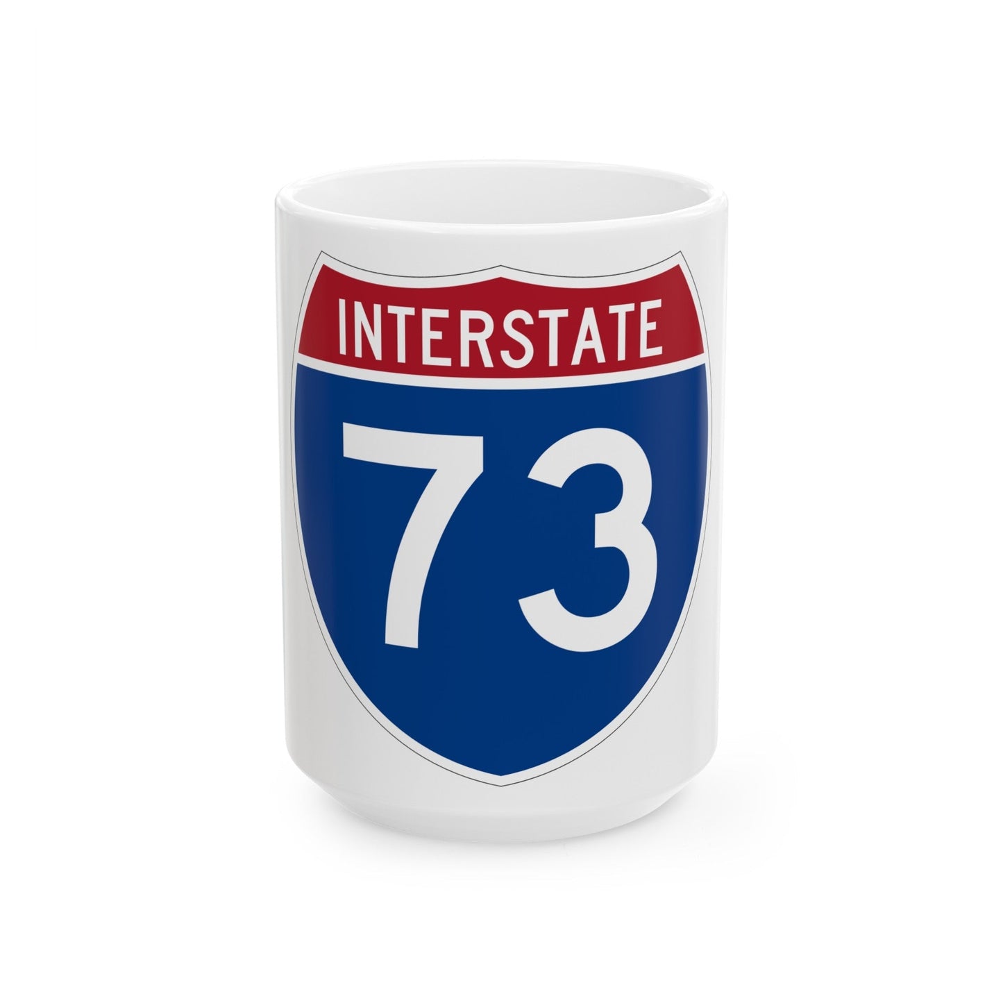 Interstate 73 (U.S. Highways) White Coffee Mug-15oz-The Sticker Space