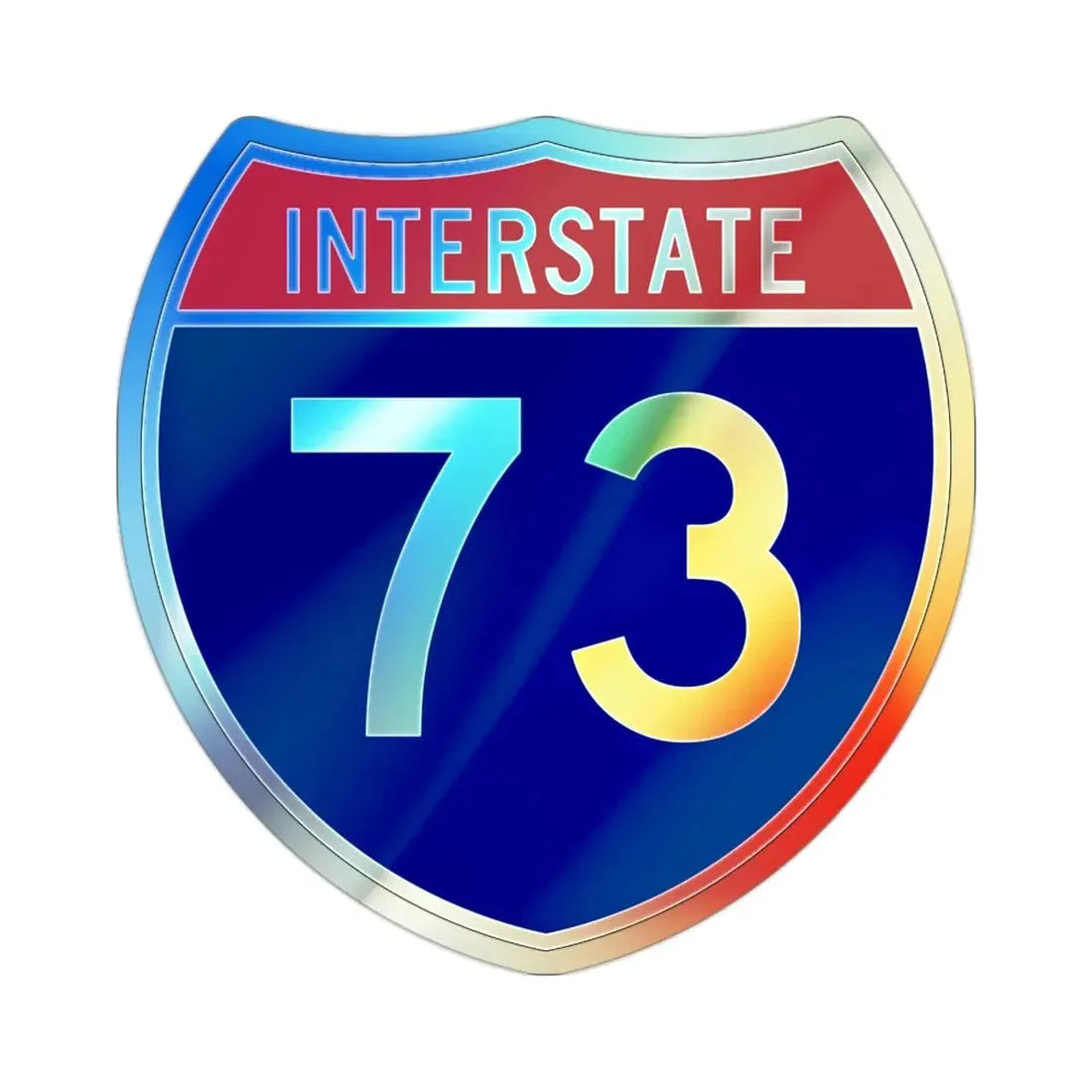 Interstate 73 (U.S. Highways) Holographic STICKER Die-Cut Vinyl Decal - The Sticker Space