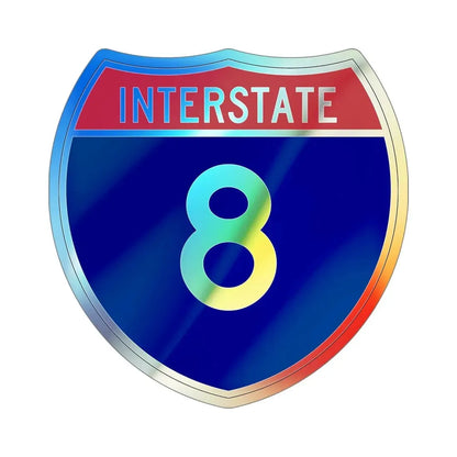 Interstate 8 (U.S. Highways) Holographic STICKER Die-Cut Vinyl Decal - The Sticker Space