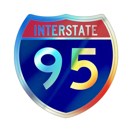 Interstate 95 (U.S. Highways) Holographic STICKER Die-Cut Vinyl Decal 6 Inch Holographic - The Sticker Space