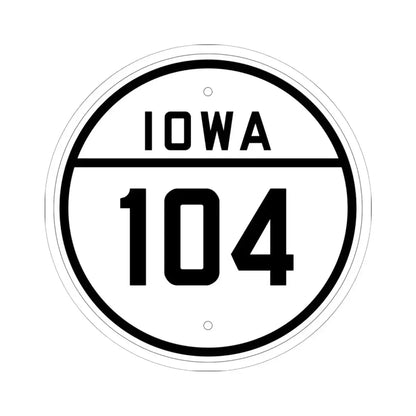 Iowa 104 1926 (Iowa) (Road Sign) STICKER Vinyl Kiss-Cut Decal 6 Inch White - The Sticker Space