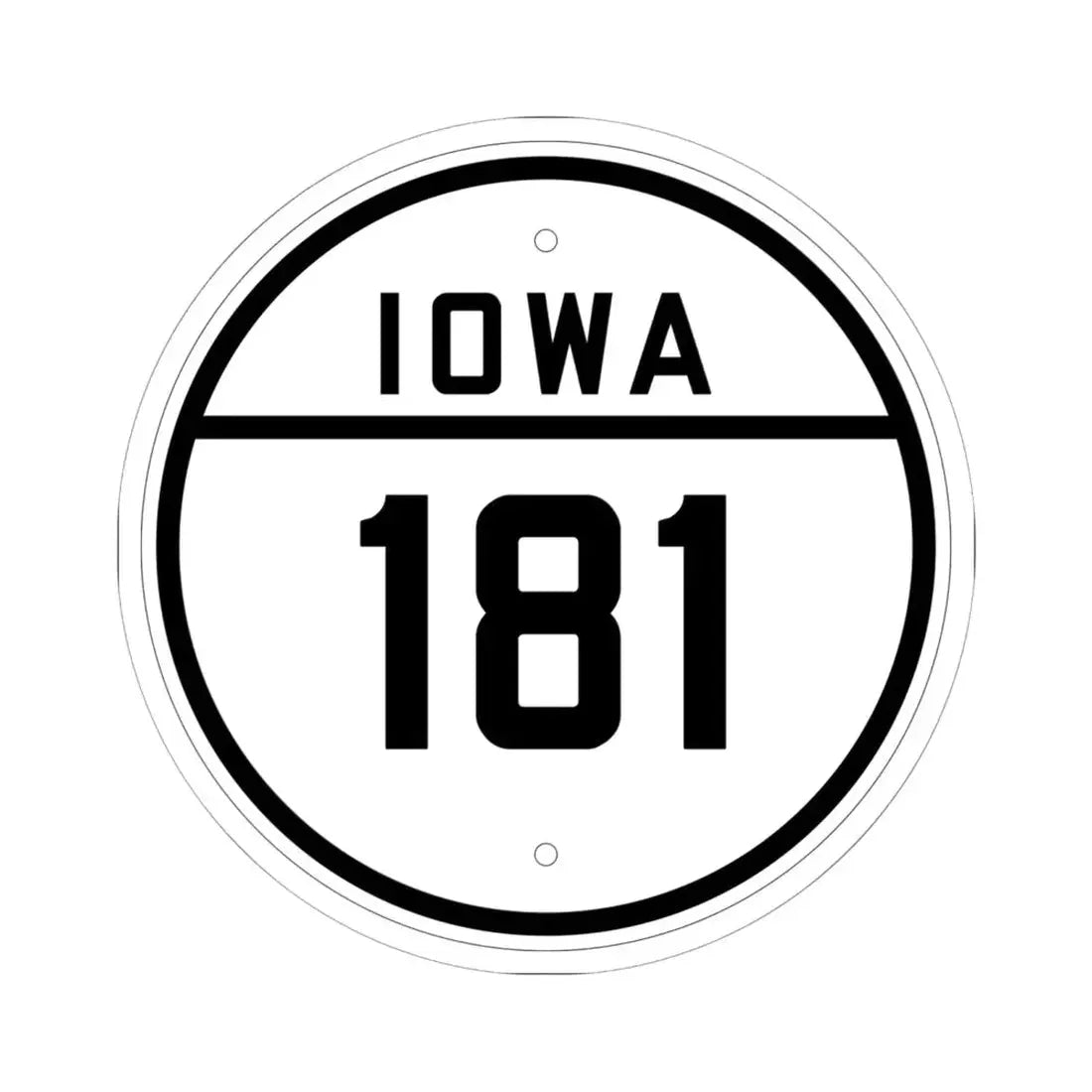 Iowa 181 1926 (Iowa) (Road Sign) STICKER Vinyl Kiss-Cut Decal 6 Inch White - The Sticker Space