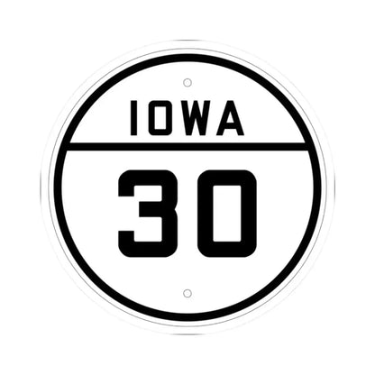 Iowa 30 1926 (Iowa) (Road Sign) STICKER Vinyl Kiss-Cut Decal 2 Inch White - The Sticker Space