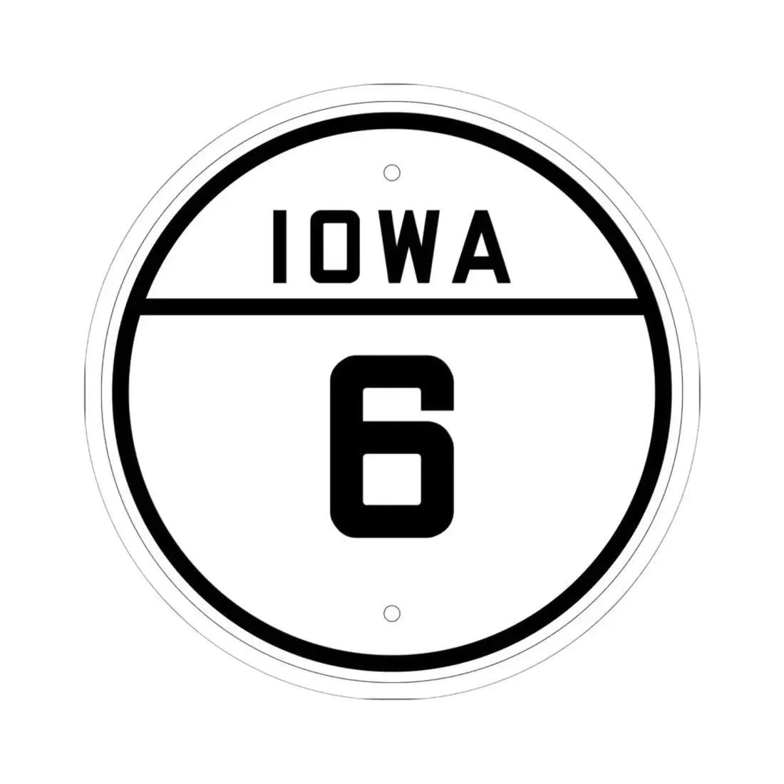 Iowa 6 1926 (Iowa) (Road Sign) STICKER Vinyl Kiss-Cut Decal 6 Inch White - The Sticker Space