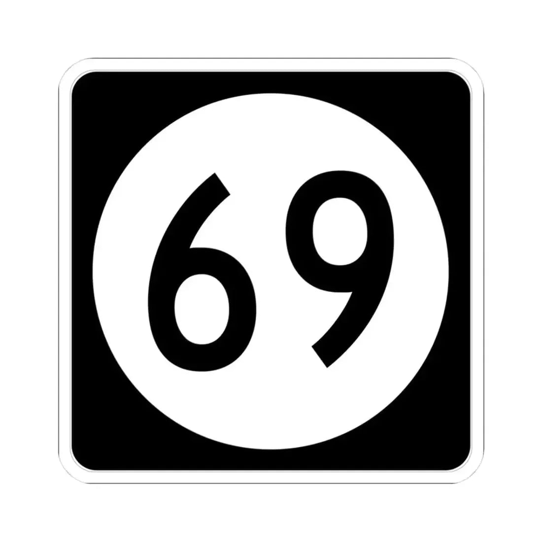 Iowa 69 (Iowa) (Road Sign) STICKER Vinyl Kiss-Cut Decal 3 Inch White - The Sticker Space