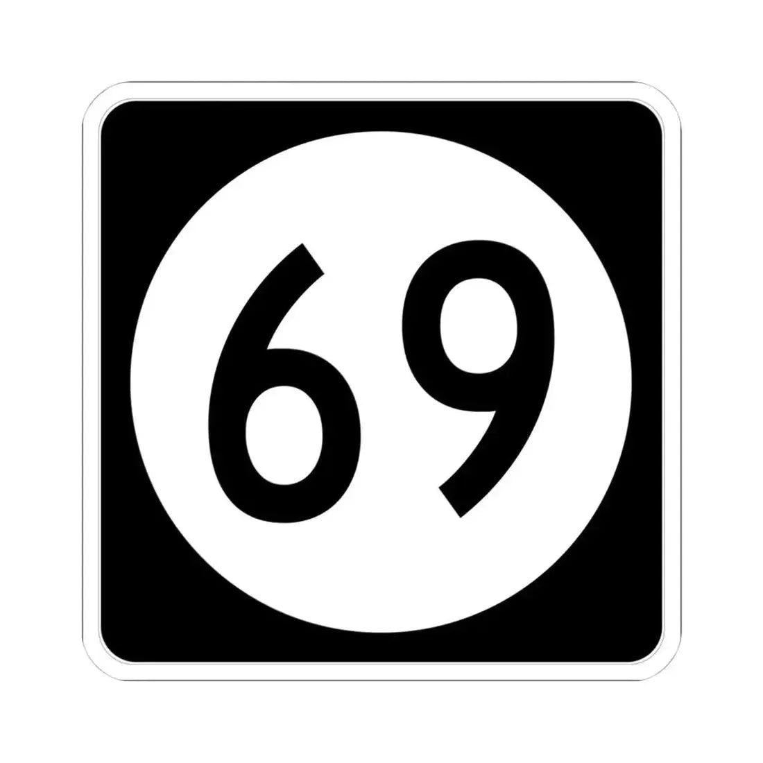 Iowa 69 (Iowa) (Road Sign) STICKER Vinyl Kiss-Cut Decal 4 Inch White - The Sticker Space