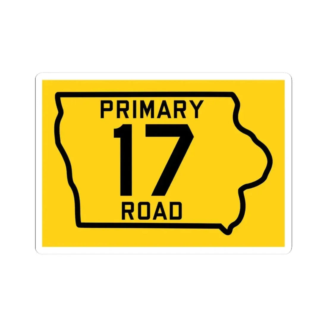 Iowa Primary 17 (Iowa) (Road Sign) STICKER Vinyl Kiss-Cut Decal 3 Inch White - The Sticker Space