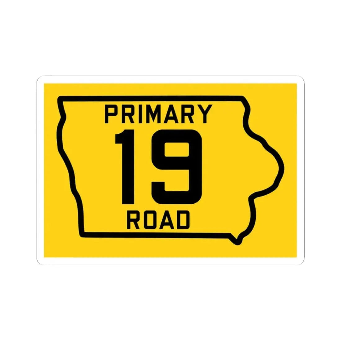 Iowa Primary 19 (Iowa) (Road Sign) STICKER Vinyl Kiss-Cut Decal 3 Inch White - The Sticker Space