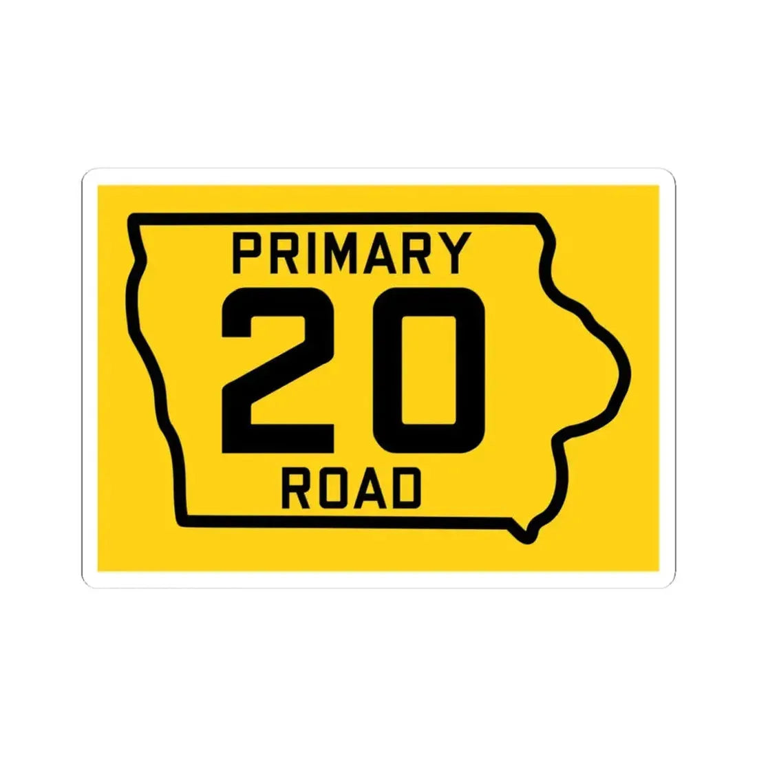 Iowa Primary 20 (Iowa) (Road Sign) STICKER Vinyl Kiss-Cut Decal 4 Inch White - The Sticker Space