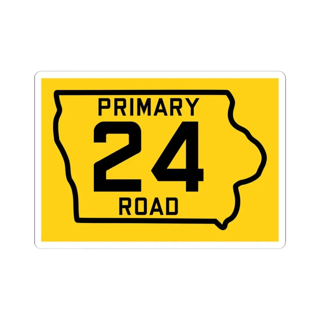 Iowa Primary 24 (Iowa) (Road Sign) STICKER Vinyl Kiss-Cut Decal - The Sticker Space