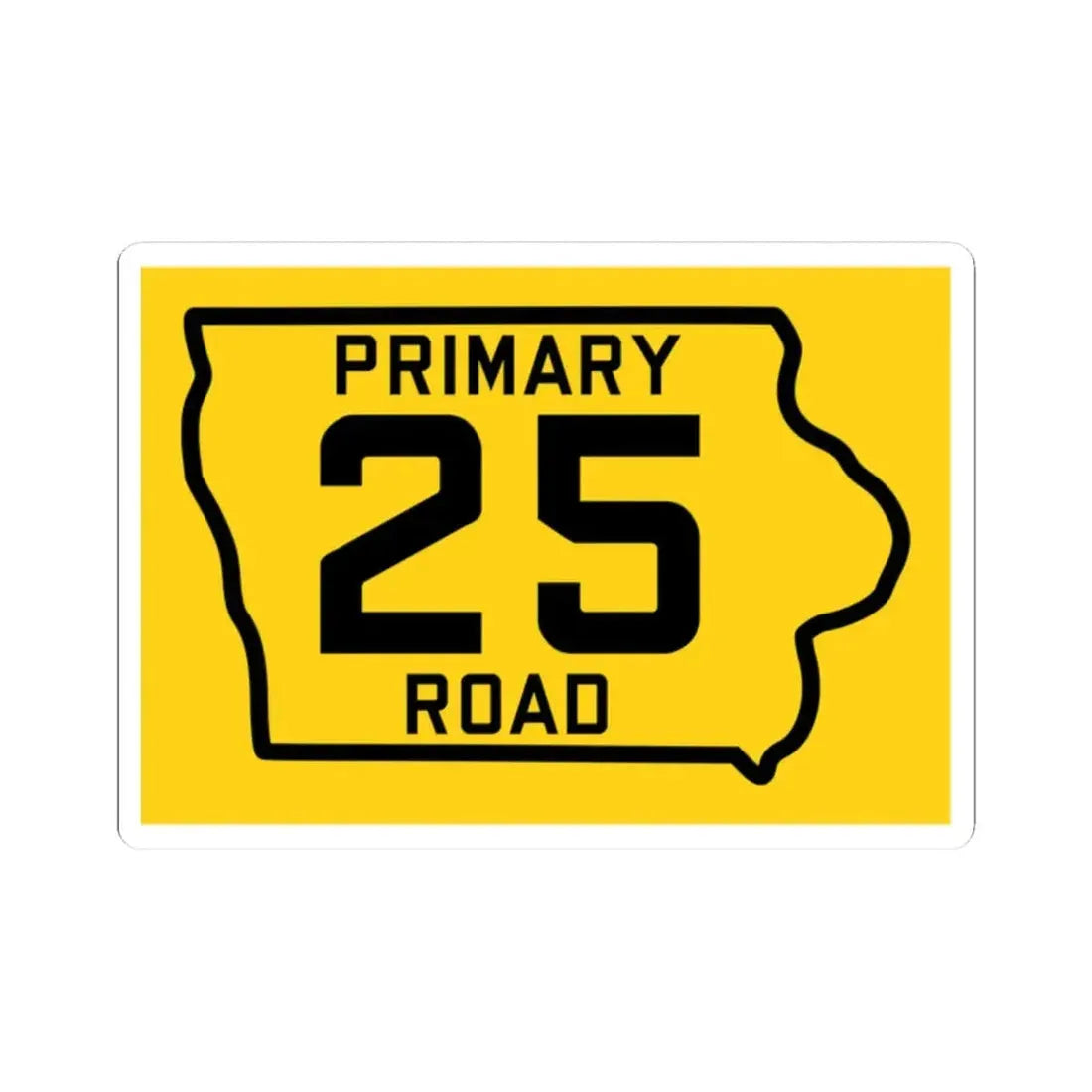 Iowa Primary 25 (Iowa) (Road Sign) STICKER Vinyl Kiss-Cut Decal 2 Inch White - The Sticker Space