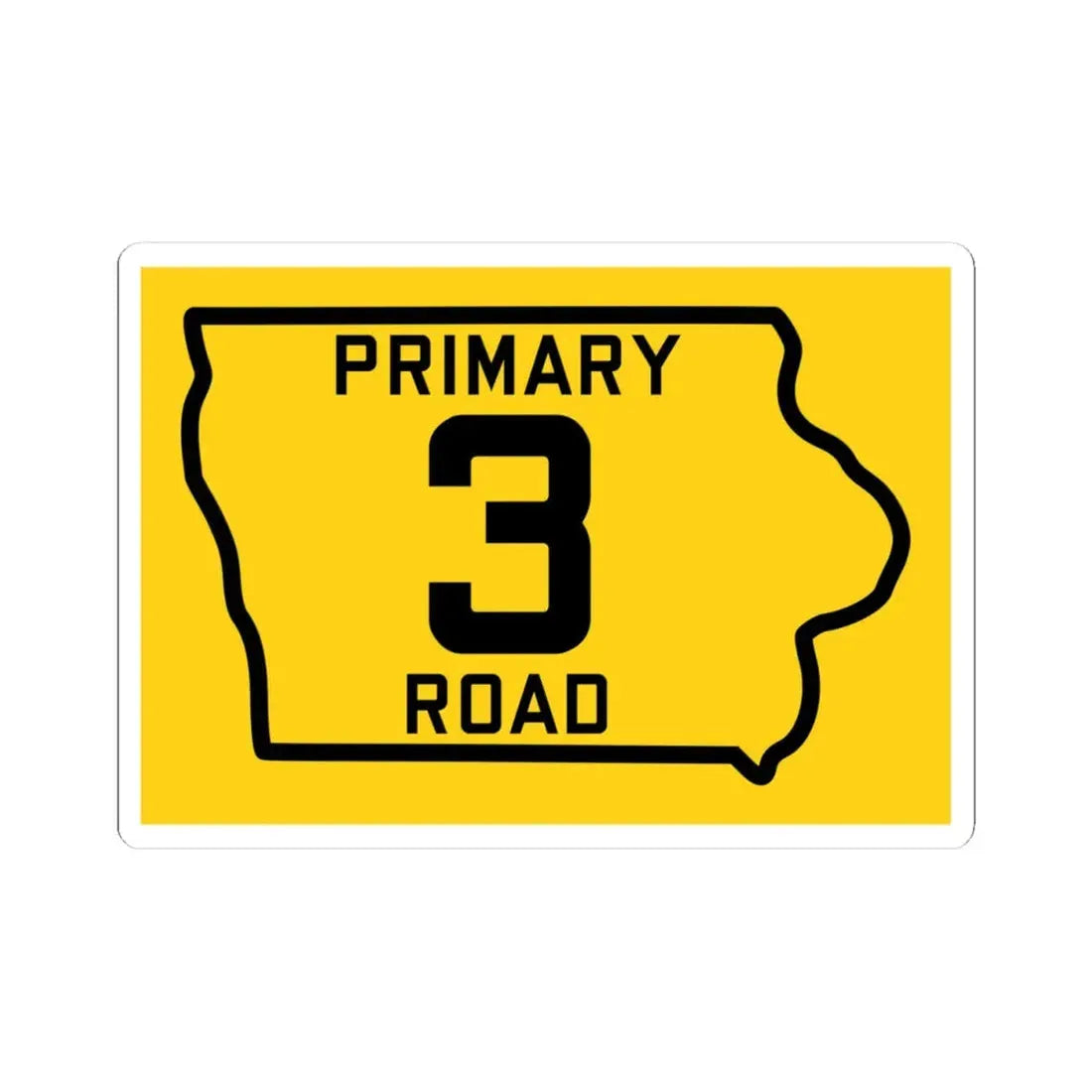 Iowa Primary 3 (Iowa) (Road Sign) STICKER Vinyl Kiss-Cut Decal 4 Inch White - The Sticker Space