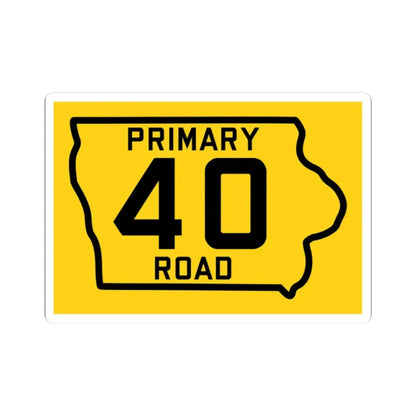 Iowa Primary 40 (Iowa) (Road Sign) STICKER Vinyl Kiss-Cut Decal 2 Inch White - The Sticker Space