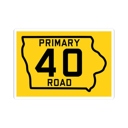 Iowa Primary 40 (Iowa) (Road Sign) STICKER Vinyl Kiss-Cut Decal 3 Inch White - The Sticker Space