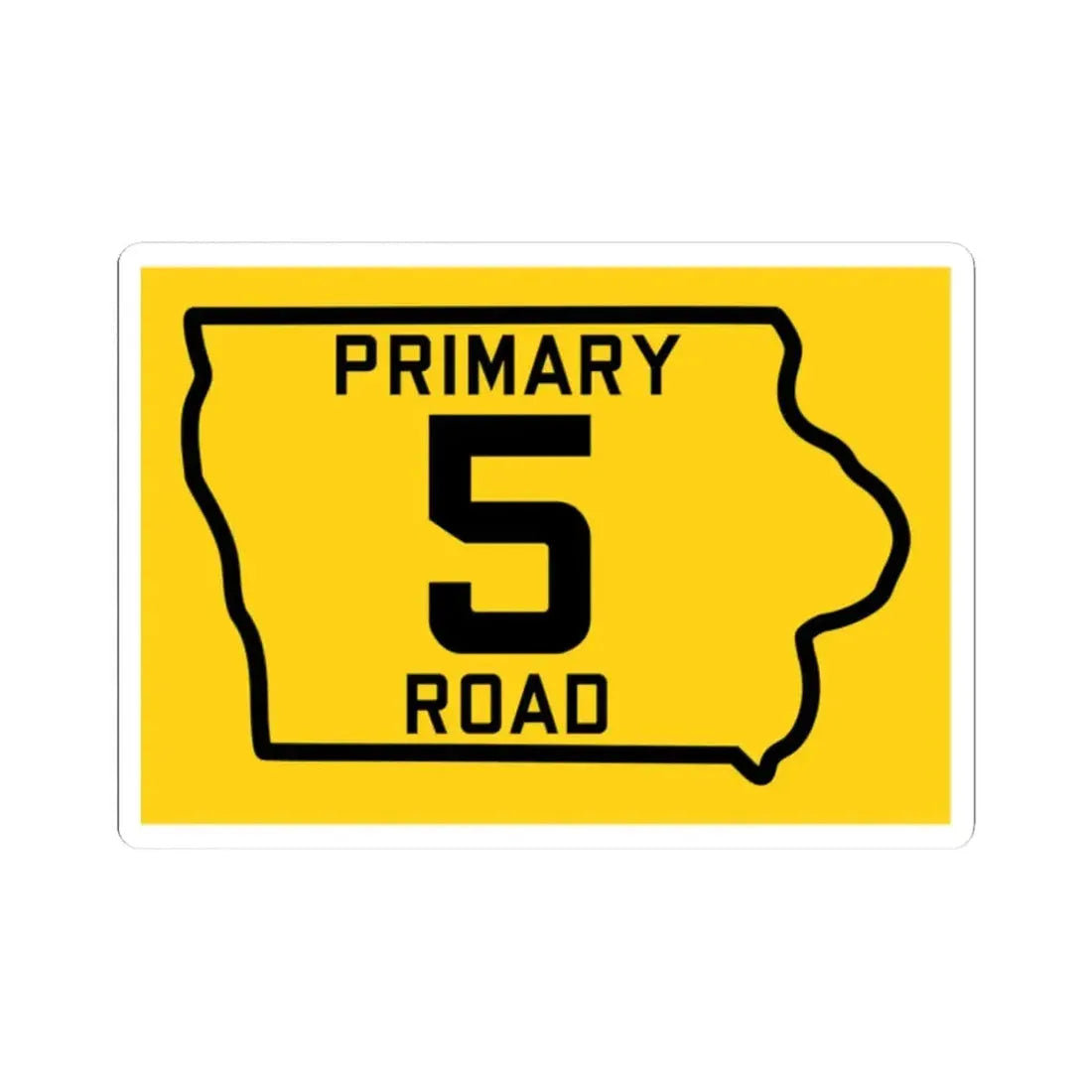 Iowa Primary 5 (Iowa) (Road Sign) STICKER Vinyl Kiss-Cut Decal 2 Inch White - The Sticker Space