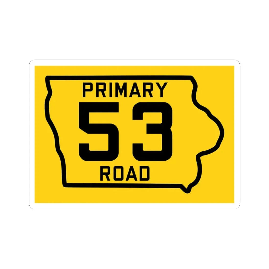Iowa Primary 53 (Iowa) (Road Sign) STICKER Vinyl Kiss-Cut Decal 4 Inch White - The Sticker Space