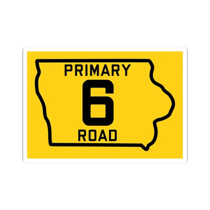 Iowa Primary 6 (Iowa) (Road Sign) STICKER Vinyl Kiss-Cut Decal 3 Inch White - The Sticker Space
