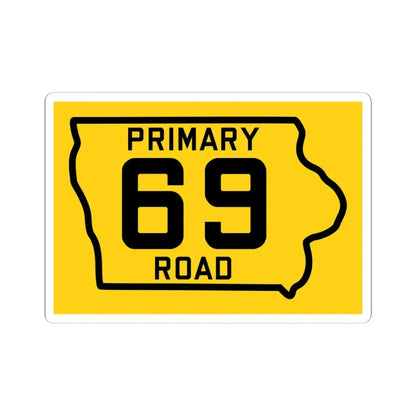 Iowa Primary 69 (Iowa) (Road Sign) STICKER Vinyl Kiss-Cut Decal 6 Inch White - The Sticker Space
