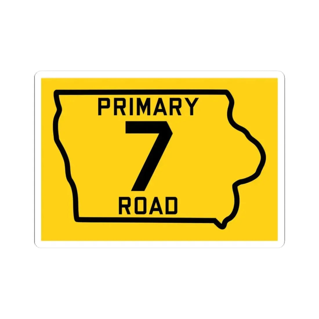 Iowa Primary 7 (Iowa) (Road Sign) STICKER Vinyl Kiss-Cut Decal 3 Inch White - The Sticker Space