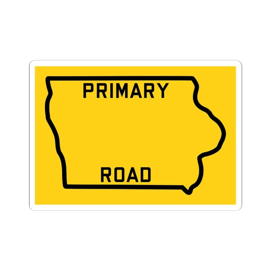 Iowa Primary blank (Iowa) (Road Sign) STICKER Vinyl Kiss-Cut Decal 6 Inch White - The Sticker Space