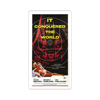 IT CONQUERED THE WORLD (2) 1956 Movie Poster - STICKER Vinyl Kiss-Cut Decal 3 Inch White - The Sticker Space