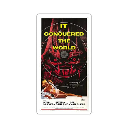 IT CONQUERED THE WORLD (2) 1956 Movie Poster - STICKER Vinyl Kiss-Cut Decal 6 Inch White - The Sticker Space